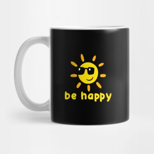 Be Happy With Smiling Sun Stay Positive & Live A Happy Life Mug